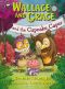 [Wallace and Grace 02] • And the Cupcake Caper